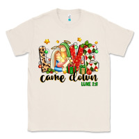 Natural love came down luke 2 11 Classic Tee - texasbilliewilder