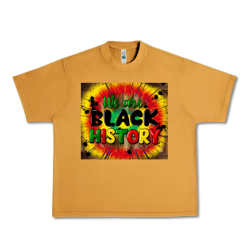 We Are Black History Urban Heavy Tee by CowGirlArtShop | Teevron