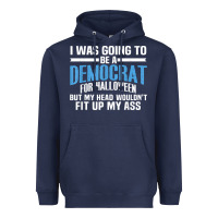 Navy i was going to be a democrat for halloween political t shirt t shirt Heavyweight Hoodie - StudioElite