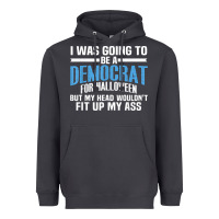 Smoke i was going to be a democrat for halloween political t shirt t shirt Heavyweight Hoodie - StudioElite