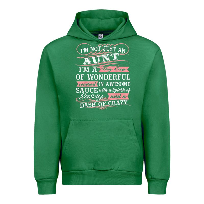 Aunt I M A Big Cup Of Wonderful Funny Aunt Gift Tee Urban Hoodie by trangStudio | Teevron