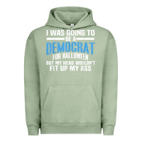 Pigment Oil Green i was going to be a democrat for halloween political t shirt t shirt Urban Hoodie - StudioElite