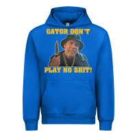 Cobalt Gator Don'T Play No Shit! (2) Urban Hoodie - trangStudio