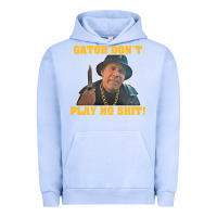 Pigment Grape Ice Gator Don'T Play No Shit! (2) Urban Hoodie - trangStudio