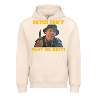 Sandshell Gator Don'T Play No Shit! (2) Urban Hoodie - trangStudio