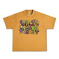Peanut Butter bead up bitches its mardi gras Urban Heavy Tee - CowGirlArtShop