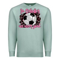 Seafoam in october we wear pink soccer Premium Sweatshirt - BarkalooDesign
