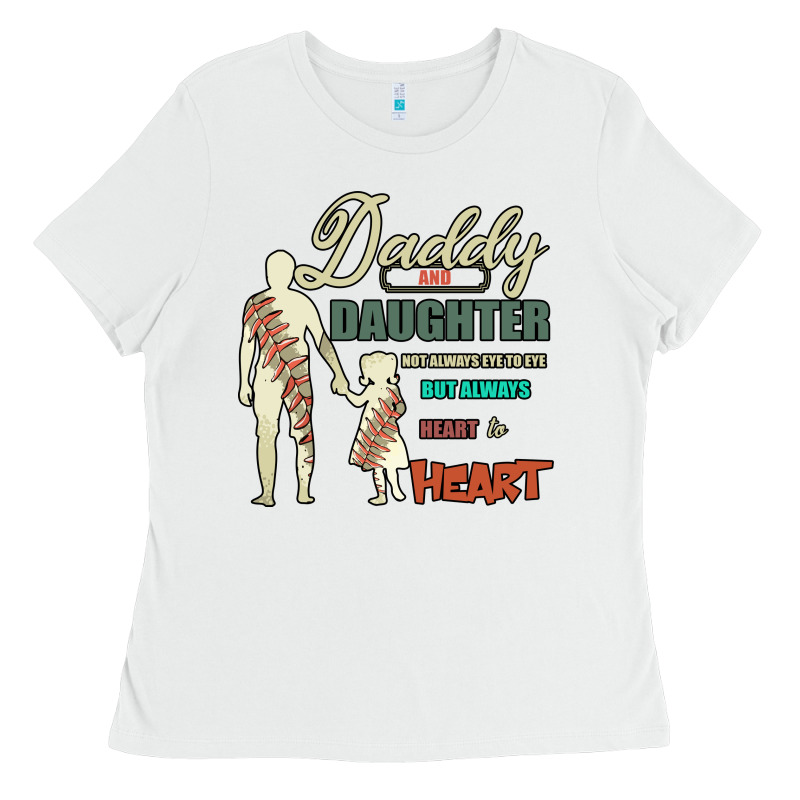 Daddy And Daughter Not Always Eye To Eye But Always Heart To Heart Ladies Tee by Bettercallsaul | Teevron