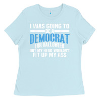 Baby Blue i was going to be a democrat for halloween political t shirt t shirt Ladies Tee - StudioElite