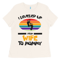 I Leveled Up From Wife To Mommy Ladies Tee | Teevron