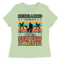 Matcha Being a dad is an honor being a pawpaw is priceless Ladies Tee - Bettercallsaul