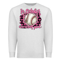 Oatmeal Heather in october we wear pink baseball Premium Sweatshirt - BarkalooDesign