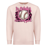 Pale Pink in october we wear pink baseball Premium Sweatshirt - BarkalooDesign