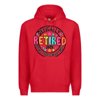 Red Officially Retired 2025 not my problem anymore Premium Hoodie - CowhideDigitalArt