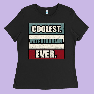 Coolest Veterinarian Ever Ladies Tee Designed By Bettercallsaul