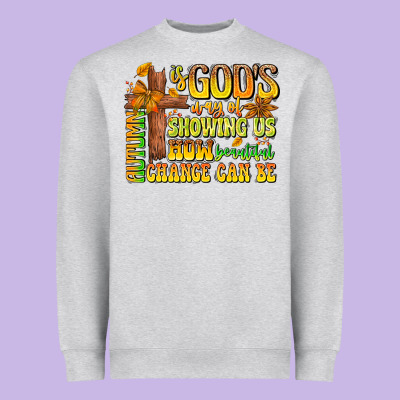 Autumn Is God's Way Of Showing Us How Beautiful Ch Heavyweight Sweatshirt Designed By Cowhidedigitalart