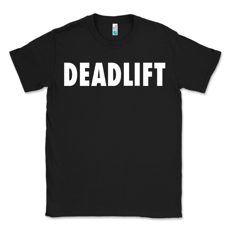 Deadlift Classic Tee by FloraArt | Teevron