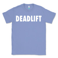 Colony Blue deadlift Classic Tee - FloraArt