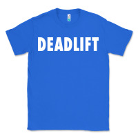 True Royal deadlift Classic Tee - FloraArt