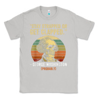 Moon Dust stay strapped or get clapped george washington Classic Tee - FloraArt