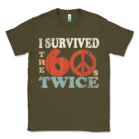 Army Green I Survived The Sixties 60s Twice Classic Tee - FloraArt