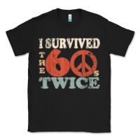 Black I Survived The Sixties 60s Twice Classic Tee - FloraArt