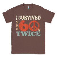 Chestnut I Survived The Sixties 60s Twice Classic Tee - FloraArt
