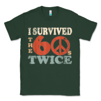 Sports Green I Survived The Sixties 60s Twice Classic Tee - FloraArt
