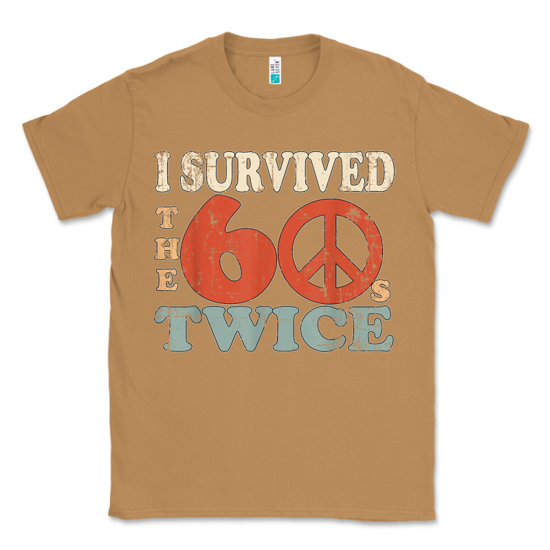 I Survived The Sixties 60s Twice Classic Tee by FloraArt | Teevron