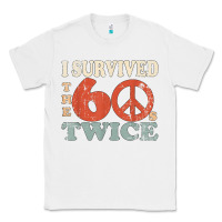 White I Survived The Sixties 60s Twice Classic Tee - FloraArt