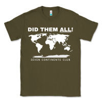 Army Green Seven Continents Shirt Classic Tee - FloraArt