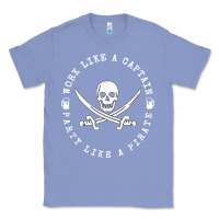 Colony Blue Work like a captain party like a pirate Classic Tee - FloraArt