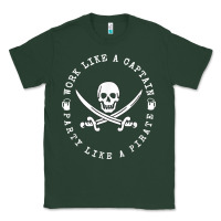 Sports Green Work like a captain party like a pirate Classic Tee - FloraArt