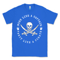 True Royal Work like a captain party like a pirate Classic Tee - FloraArt