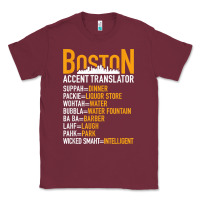 Burgundy wicked smaht boston accent translator bostonians gifts shirt Classic Tee - FloraArt