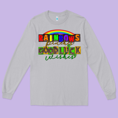 Rainbows Pinches Good Luck Wisher St. Patrick's Long Sleeve Tee Designed By Cowgirlartshop