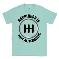 Seafoam Happiness is Not Automatic..Save the manuals.. 3 Pedals Cars Lovers gi Classic Tee - ArtMosaic