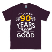Plum 90th Birthday Gift Took Me 90 Years 90 Year Old Classic Tee - trangStudio