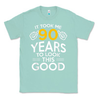 Seafoam 90th Birthday Gift Took Me 90 Years 90 Year Old Classic Tee - trangStudio