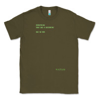 Army Green The Matrix Everything Has A Beginning Green Font Classic Tee - ArtMosaic