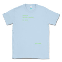 Dusty Blue The Matrix Everything Has A Beginning Green Font Classic Tee - ArtMosaic