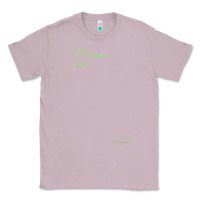 Lilac The Matrix Everything Has A Beginning Green Font Classic Tee - ArtMosaic