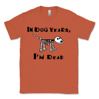 Copper in dog years i'm dead t shirt Classic Tee - ArtMosaic