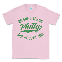 Bubblegum Pink philly no one likes us and we don't care green text tank top Classic Tee - ArtMosaic