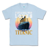 Dusty Blue ship just a girl who loves titanic boat titanic girls woman t shirt Classic Tee - ArtMosaic
