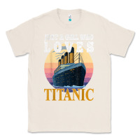 Natural ship just a girl who loves titanic boat titanic girls woman t shirt Classic Tee - ArtMosaic