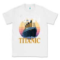 White ship just a girl who loves titanic boat titanic girls woman t shirt Classic Tee - ArtMosaic