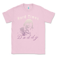 Bubblegum Pink Hard Times Daddy Classic Tee - trangStudio