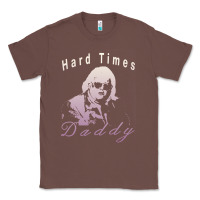 Hard Times Daddy Classic Tee | Teevron