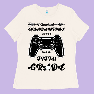 I Survived Quarantine Level Next Fifth Grade Ladies Tee Designed By Bettercallsaul